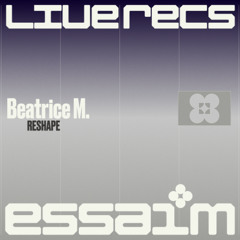 [Reshape] Beatrice M. (full recording) @ essaim, Paris / 6September2025