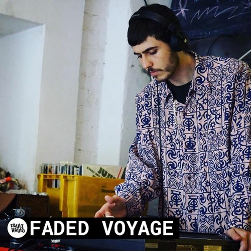 Faded Voyage | Fault Radio DJ Set in Berlin (July 14, 2020)