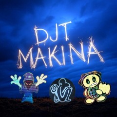 MAKINA MIX 2025 | DJT 😈🕺🏻🚀🧨🔥