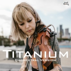 Titanium (Orchestral Version)
