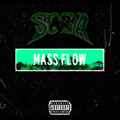 Mass Flow (Prod. ENRGY)