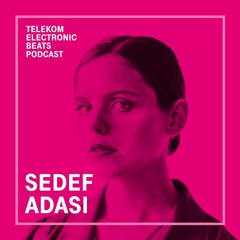 Sedef Adasi - Wohlbefinden, Gastfreundschaft und Heimat