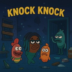 Knock Knock