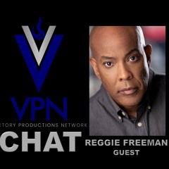 VPN CHAT - Ep. 23 - Reggie Freeman