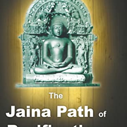 FREE EBOOK 📋 Jaina Path of Purification by  Padmanabh S. Jaini [EBOOK EPUB KINDLE PD