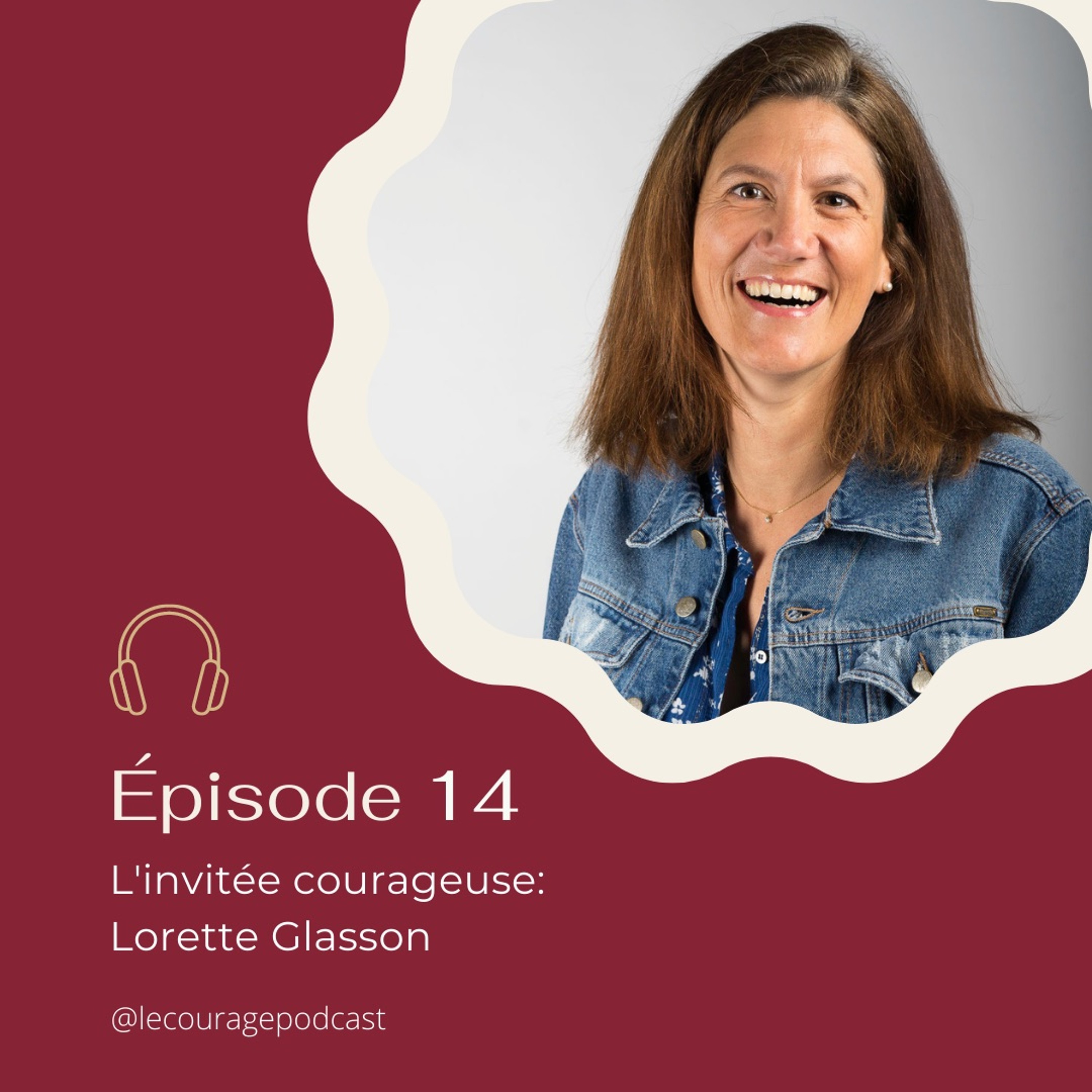 Podcast Le Courage
