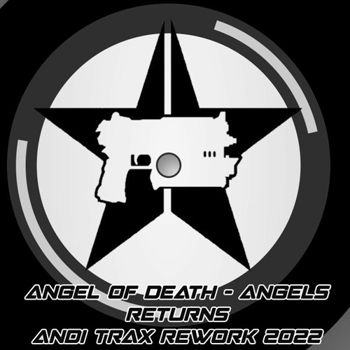 Angels Return (Andi Trax 2022 Hardtechno Rework)