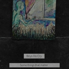 Boys Do Cry - The Best Dream Ever