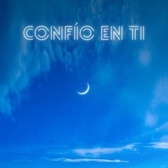 confío en ti