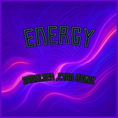 Sanolsen & Cyan - Energy (Remix)