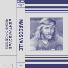 Tribute to MARCOS VALLE - Selected by Spacewalker