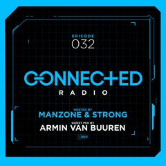 Connected Radio 032 (Armin Van Buuren Guest Mix)