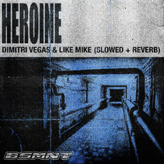 Heroine (Slowed + Reverb)