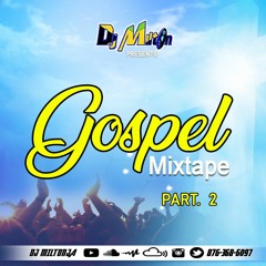 DJ MILTON - 2020 PRAISE & WORSHIP GOSPEL MIX #PART2