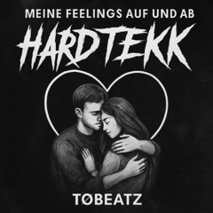 Meine Feelings Auf Und Ab (Jezz) - HARDTEKK
