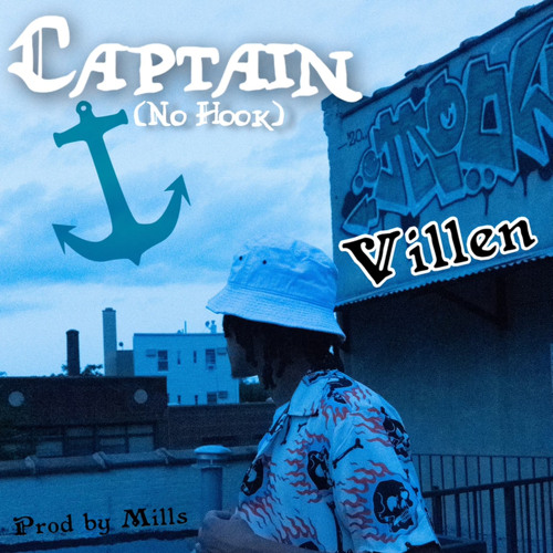 CAPTAIN (NO HOOK) PROD BY MILLS