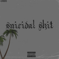 $UICIDAL THOUGHT$