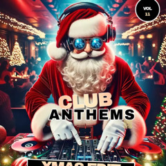 CLUB ANTHEMS VOL 11 XMAS EDIT
