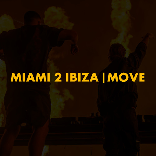 Miami 2 Ibiza | Move (Polygoneer Re-Edit)
