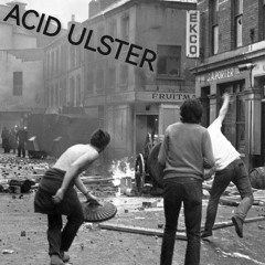 ACID ULSTER - ILLEGAL SWEDE & THE GEEZER