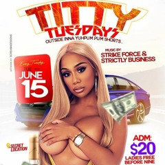 STRICTLY BUSINESS - TITTY TUESDAYS LIVE AUDIO - JUNE 2021