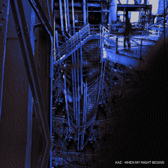 When my night begins