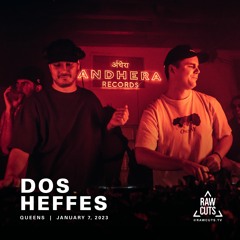 Dos Heffes | RAW CUTS