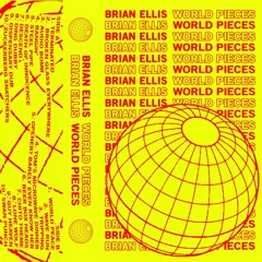 Brian Ellis - World Pieces (Full Album)