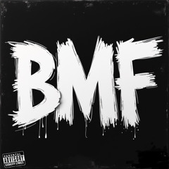 BMF (Prod. Jay Coke)