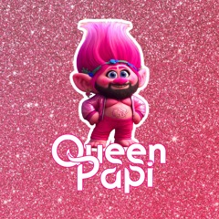 Queen Papi (Drake Diss)