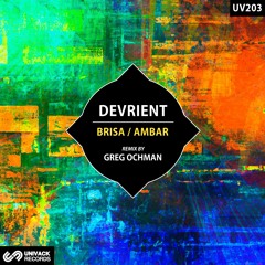 Devrient - Brisa (Greg Ochman Remix) [Univack]