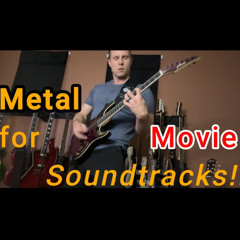 Metal for Movie Soundtracks