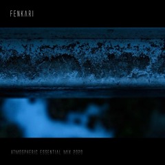 Atmospheric Essential Mix 2020