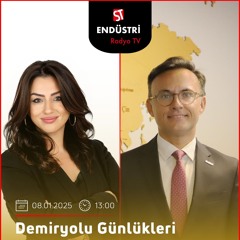 Bilgehan Engin - Nükhet Işıkoğlu ile Demiryolu Günlükleri