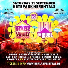 Dj wesss @ House Family Vs Level Classix At Replay Festival