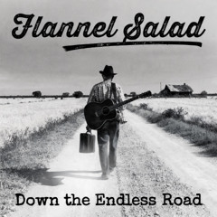 Down the Endless Road