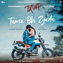 Tumse Bhi Zyada | full song| (Tadap) - Arijit Singh_128.mp3