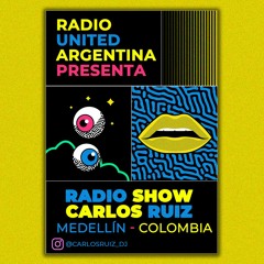 RADIO SHOW-CARLOS RUIZ (COL)- RADIO UNITED (ARGENTINA)