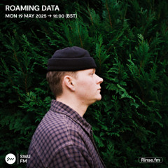 Roaming Data - 19 May 2025