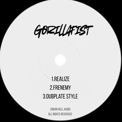 GORILLAFIST- REALIZE (FREE DOWNLOAD)