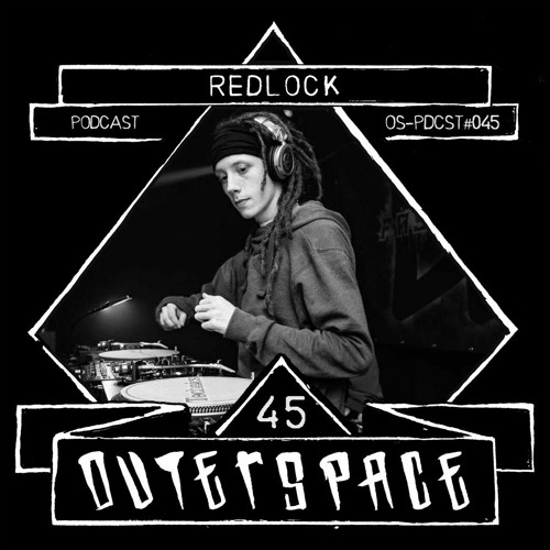 Outerspace Podcast #045 - Redlock [early hardcore|gabber]