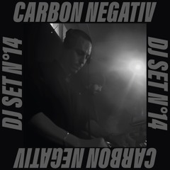 CARBON NEGATIV - DJ SET NO14