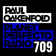 Planet Perfecto 709 ft. Paul Oakenfold