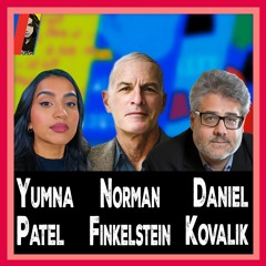 Yumna Patel, Norman Finkelstein & Dan Kovalik On Israel's Genocidal War On Palestine
