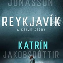 (Read) [Online] Reykjavík: A Crime Story