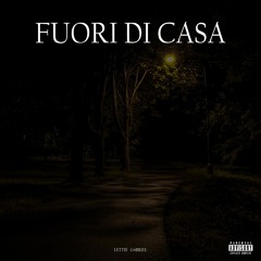 Fuori Di Casa (feat. G4briel)