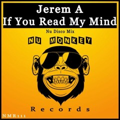 [NMR111] Jerem A - If You Read My Mind (Nu Disco Mix) ★★ OUT NOW ★★