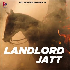 Landlord Jatt | Harvy Sandhu | New Punjabi Songs 2020