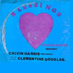 Clementine Douglas - Blessings - Vicor Roger Groovedit 2025