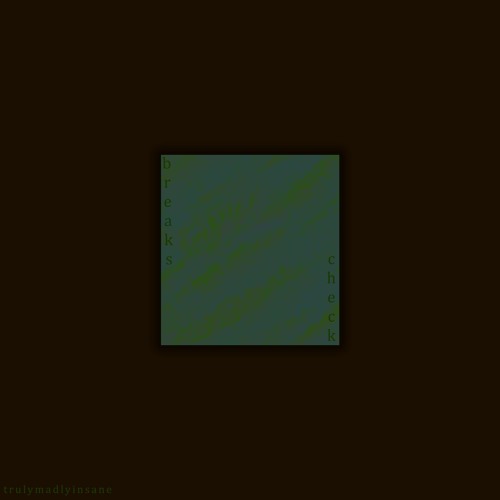 Stream check by breaks | Listen online for free on SoundCloud